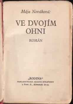 Mája Nováková: Ve dvojím ohni