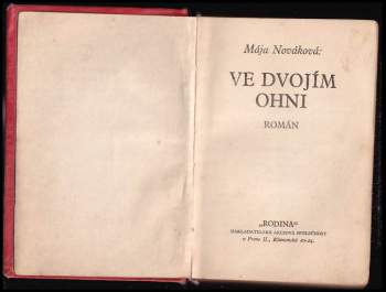 Mája Nováková: Ve dvojím ohni