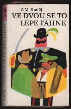 Ve dvou se to lépe táhne