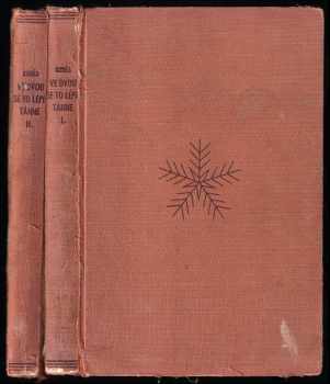 Ve dvou se to lépe táhne : hrst vzpomínek na pestré cesty po Čechách se [zesnulým] Jaroslavem Haškem - Zdeněk Matěj Kuděj (1923, A. Svěcený) - ID: 643632