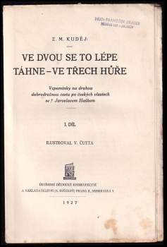 Zdeněk Matěj Kuděj: Ve dvou se to lépe táhne - ve třech hůře
