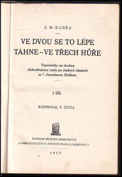 Zdeněk Matěj Kuděj: Ve dvou se to lépe táhne - ve třech hůře