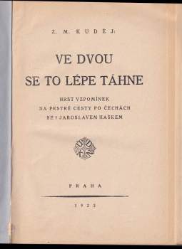 Zdeněk Matěj Kuděj: Ve dvou se to lépe táhne