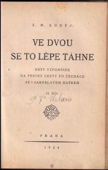 Zdeněk Matěj Kuděj: Ve dvou se to lépe táhne