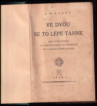 Zdeněk Matěj Kuděj: Ve dvou se to lépe táhne 1 - 2 - dva díly v jednom svazku