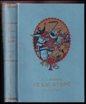 František Josef Čečetka: Ve lví stopě - Sirotci