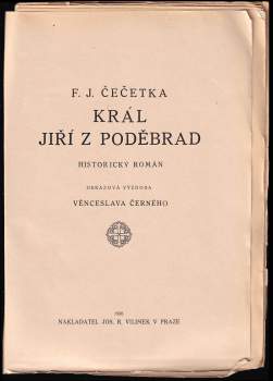 František Josef Čečetka: Ve lví stopě - Král Jiří z Poděbrad