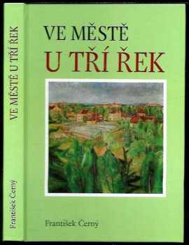 Ve městě u tří řek