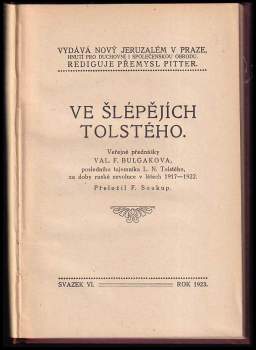 Valentin Fedorovič Bulgakov: Ve šlépějích Tolstého