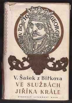Václav Šašek z Bířkova: Ve službách Jiříka krále