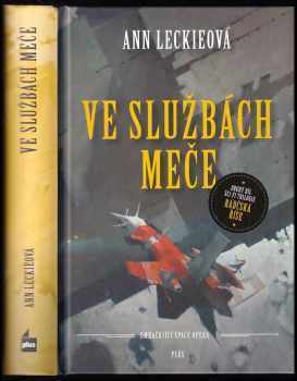 Ann Leckie: Ve službách Meče