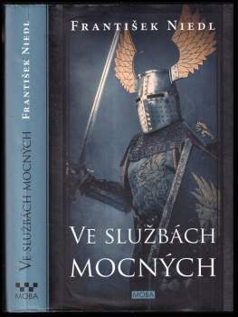 František Niedl: Ve službách mocných