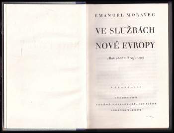 Emanuel Moravec: Ve službách nové Evropy