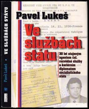 Pavel Lukeš: Ve službách státu