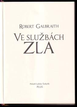 Robert Galbraith: Ve službách zla