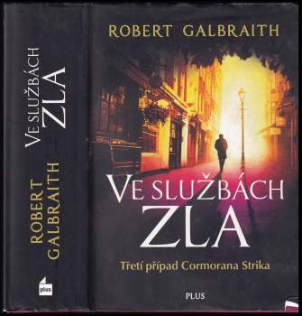Robert Galbraith: Ve službách zla