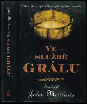 John Matthews: Ve službě grálu