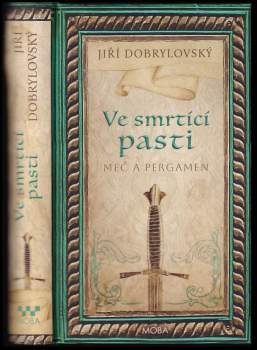 Jiří Dobrylovský: Ve smrtící pasti
