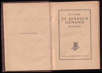 Felix Achilles de la Cámara: Ve spárech démonů