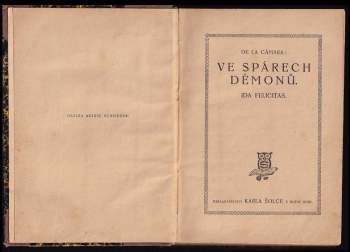 Felix Achilles de la Cámara: Ve spárech démonů