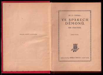 Felix Achilles de la Cámara: Ve spárech démonů