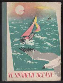 Knud Andersen: Ve spárech oceánu