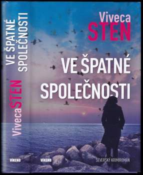 Viveca Sten: Ve špatné společnosti