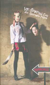 Ve špatný čas na špatném místě