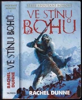 Rachel Dunne: Ve stínu bohů