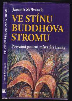 Ve stínu Buddhova stromu
