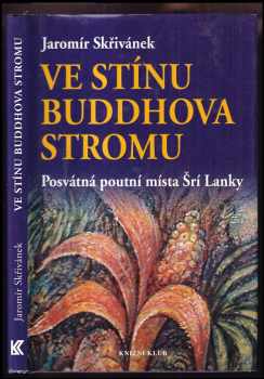 Ve stínu Buddhova stromu