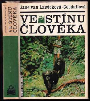 Ve stínu člověka - Jane Goodall (1978, Mladá fronta) - ID: 25874