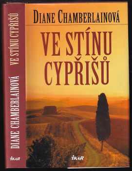 Diane Chamberlain: Ve stínu cypřišů
