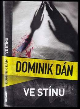 Dominik Dán: Ve stínu