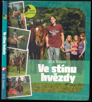 Ve stínu hvězdy - Eli B Toresen (2008, Stabenfeldt) - ID: 782951