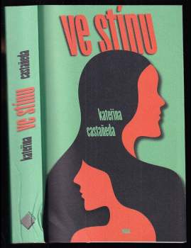 Kateřina Castañeda: Ve stínu