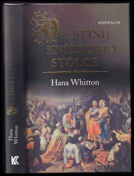 Hana Whitton: Ve stínu knížecího stolce