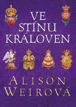 Ve stínu královen