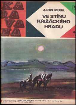 Alois Musil: Ve stínu křižáckého hradu