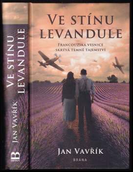 Jan Vavřík: Ve stínu levandule