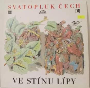 Svatopluk Čech: Ve Stínu Lípy