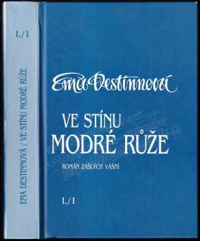 Ve stínu modré růže