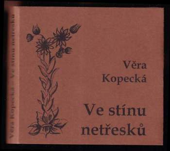 Ve stínu netřesků
