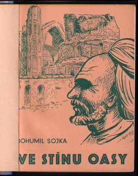Bohumil Sojka: Ve stínu oasy