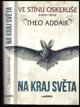 Theo Addair: Ve stínu oskeruše
