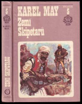 Karl May: Ve stínu Padišáha 1 - 6 - KOMPLETNÍ SÉRIE - Pouští + Divokým Kurdistánem + Z Bagdádu do Cařihradu + V Balkánských roklinách + Zemí Škipetarů + Žut