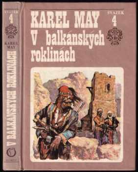 Karl May: Ve stínu Padišáha 1 - 6 - KOMPLETNÍ SÉRIE - Pouští + Divokým Kurdistánem + Z Bagdádu do Cařihradu + V Balkánských roklinách + Zemí Škipetarů + Žut