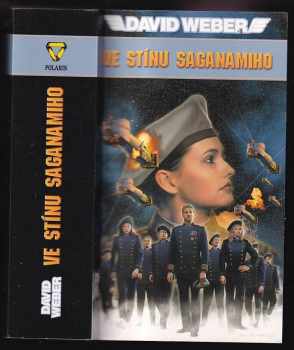 David Weber: Ve stínu Saganamiho