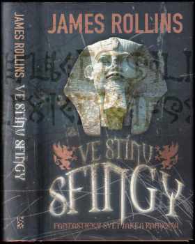 Ve stínu sfingy : 2 - fantastický svět Jakea Ransoma - James Rollins (2011, BB art) - ID: 670117