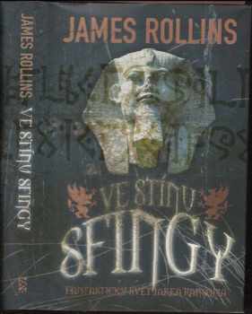 Ve stínu sfingy : 2 - fantastický svět Jakea Ransoma - James Rollins (2011, BB art) - ID: 1555224